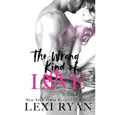 The Wrong Kind of Love