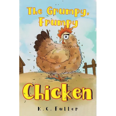 The Grumpy, Frumpy Chicken