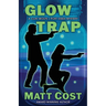 Glow Trap