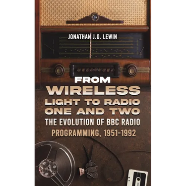 From Wireless Light to Radio One and Two