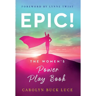 Epic!: The Women's Power Play Book