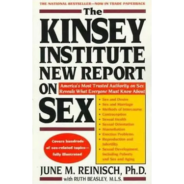 The Kinsey Institute New Report on Sex: What You Must Know to Be Sexually Literate