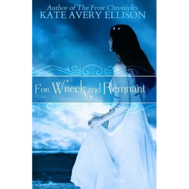 For Wreck and Remnant