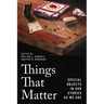 Things That Matter: Special Objects in Our Stories as We Age