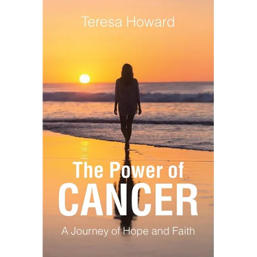 The Power of Cancer: A Journey of Hope and Faith