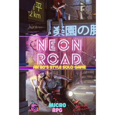 Neon Road: An 80s Style Solo Game