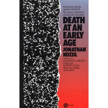 Death at an Early Age: The Classic Indictment of Inner-City Education (National Book Award Winner)