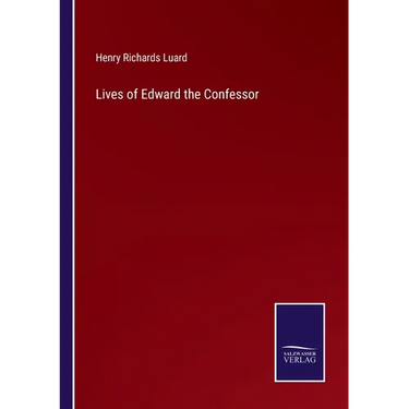 Lives of Edward the Confessor