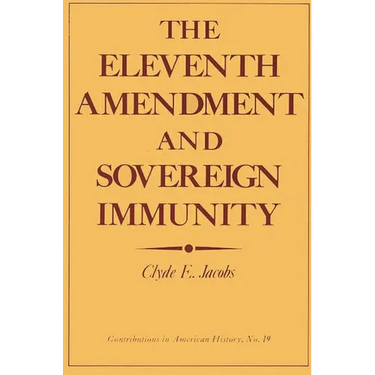 The Eleventh Amendment and Sovereign Immunity