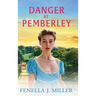 Danger at Pemberley