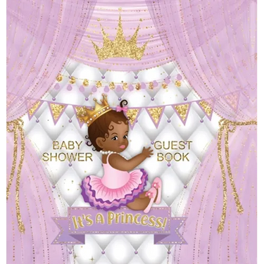 It's a Princess! Baby Shower Guest Book: Black Girl, Gold Crown, Purple Themed, Personalized Wishes, Parenting Advice, Sign-In, Gift Log, Keepsake Pho