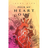 Pour My Heart Out