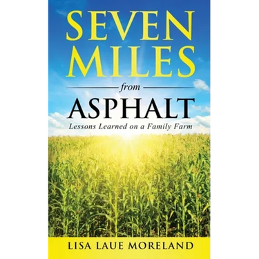 Seven Miles from Asphalt: Lessons Learned on a Family Far