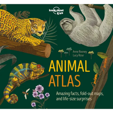 Lonely Planet Kids Animal Atlas: Amazing Facts & Fold Out Maps Explore Creature Features from a Bear's Paw to a Baby Turtle Packed with Beautiful Illu