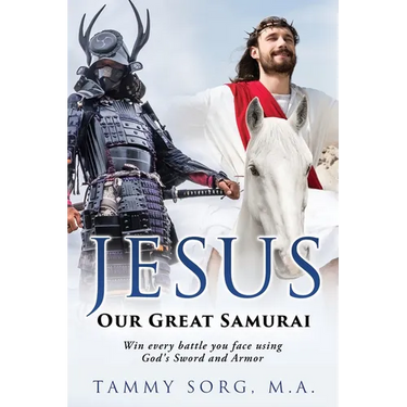 Jesus - Our Great Samurai