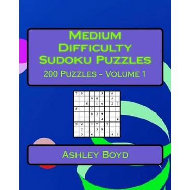 Medium Difficulty Sudoku Puzzles Volume 1: 200 Medium Sudoku Puzzles For Intermediate Players
