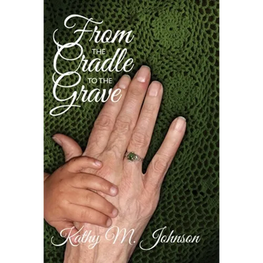 From the Cradle to the Grave