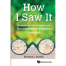 How I Saw It: Analysis and Commentary on Environmental Finance (1999-2005)