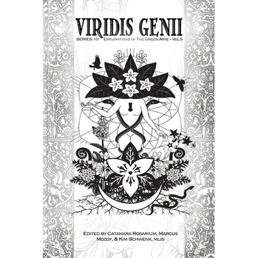 Viridis Genii: Explorations of the Green Arte, Series 10, Vol 5