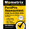 Parapro Assessment Study Guide 2025-2026 - 3 Full-Length Practice Tests, 200+ Online Video Tutorials, Paraprofessional Secrets Test Prep: [5th Edition