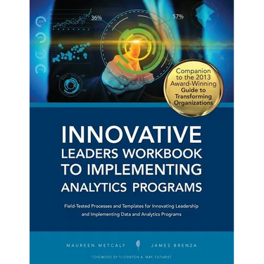 Innovative Leaders Workbook to Implementiung Analytics Programs