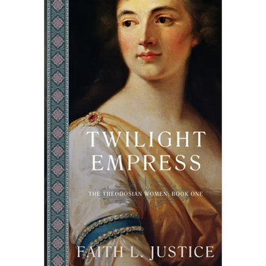 Twilight Empress: A Novel of Imperial Rome