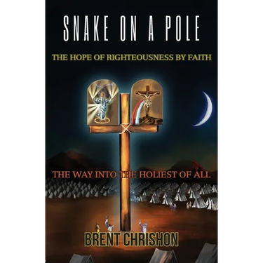 Snake on a Pole: The Hope of Righteousness by Faith
