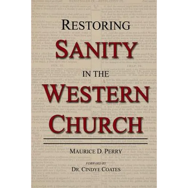 Restoring Sanity in the Western Church