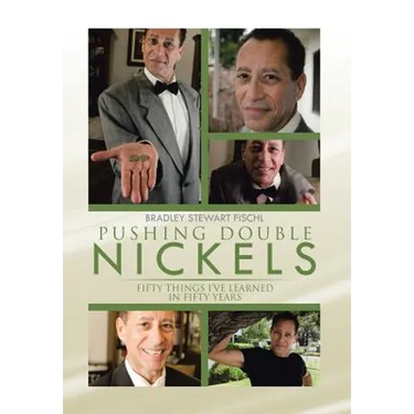 Pushing Double Nickels: Fifty Things I've Learned in Fifty Years