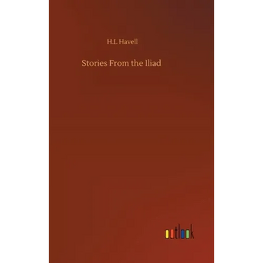 Stories From the Iliad