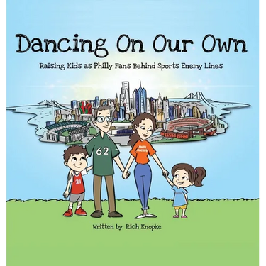 Dancing On Our Own: Raising Kids as Philly Fans Behind Sports Enemy Lines