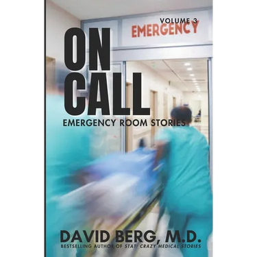 On Call: Emergency Room Stories: Volume 3