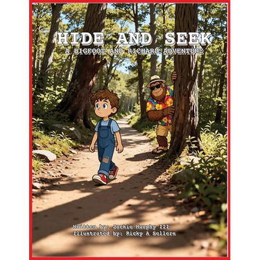 Hide and Seek: A Richard and Bigfoot Adventure