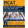 MCAT Prep Book 2024-2025: Medical College Admission Test Prep: Mastering AAMC-MCAT Exam with Comprehensive Study Material, Proven Strategies, Full-Len