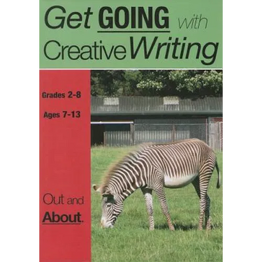 Out And About: Get Going With Creative Writing (US English Edition) Grades 2-8