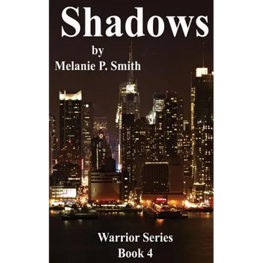 SHADOWS Warrior Series: Book 4