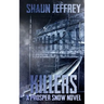 Killers: (A Prosper Snow novel)