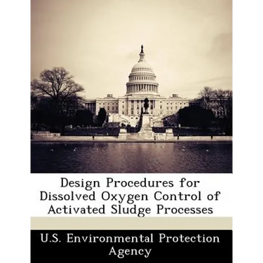 Design Procedures for Dissolved Oxygen Control of Activated Sludge Processes