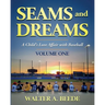 Seams and Dreams