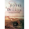 Notes from a Deserter: A Soldier's Journey Home