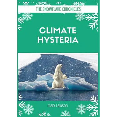 Climate Hysteria