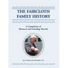 The Faircloth Family History: A Compilation of Resources and Genealogy Records