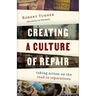 Creating a Culture of Repair: Taking Action on the Road to Reparations