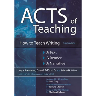 Acts of Teaching: How to Teach Writing: A Text, a Reader, a Narrative