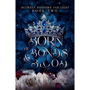 Born By Bonds & Blood