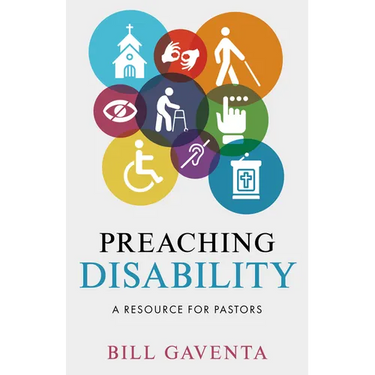 Preaching Disability: A Resource for Pastors