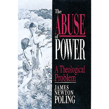 The Abuse of Power: A Theological Problem