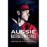 Aussie Baseball Musings