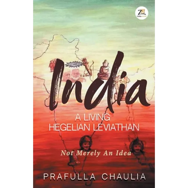 India: A Living Hegelian Leviathan