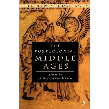 The Postcolonial Middle Ages